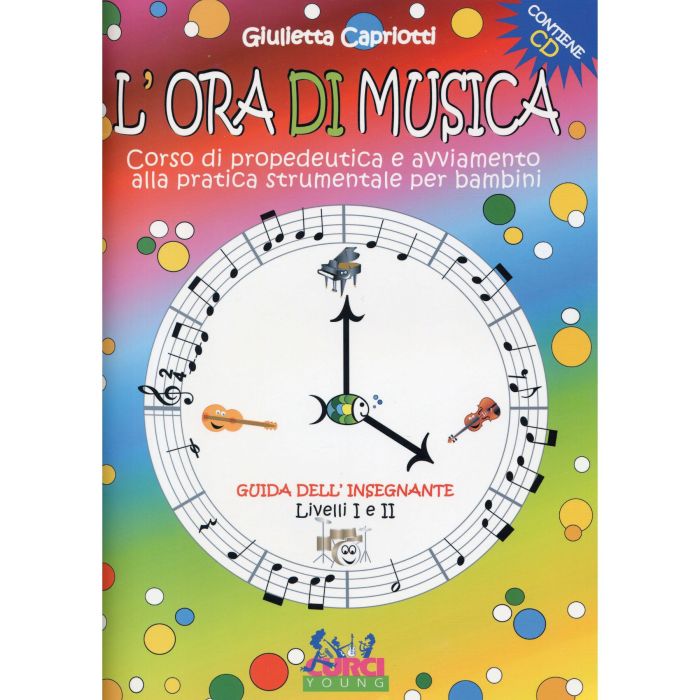 G. Capriotti L`Ora di Musica guida dell'insegnante Vol. I e II con Cd main product photo