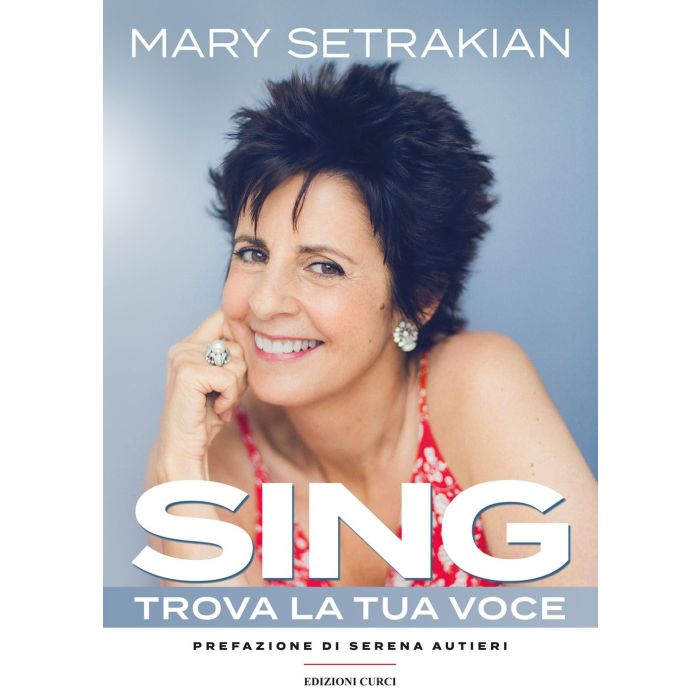 Sing trova la tua voce Autore: Mary Setrakian main product photo