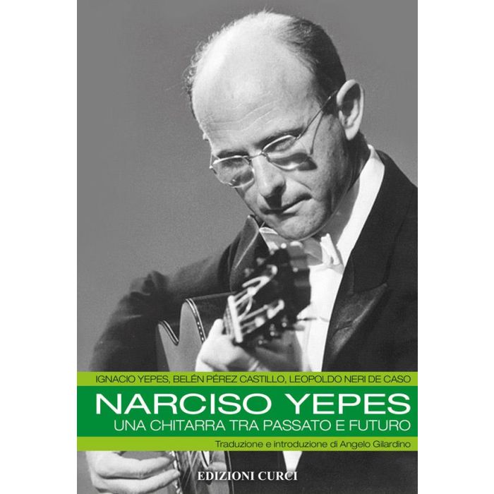Yepes Narciso Yepes Una chitarra tra passato e futuro main product photo