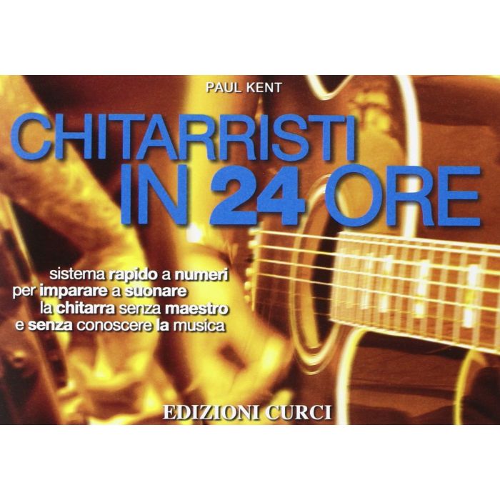 P.Kent Chitarristi in 24 ore main product photo