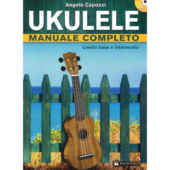 A.Capozzi Ukulele Manuale completo con cd Livello base e intermedio main product photo
