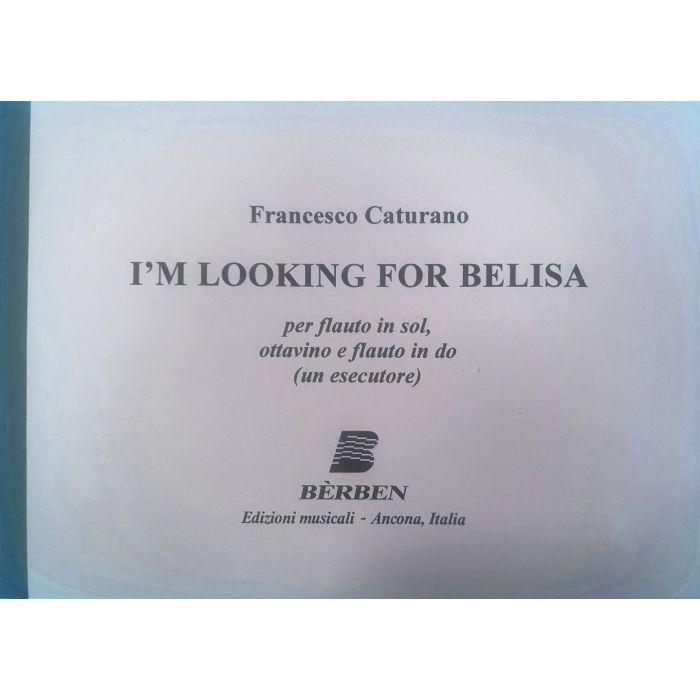 I'm Looking for Belisa per flauto in sol, ottavino e flauto in do Autore: Francesco Caturano main product photo