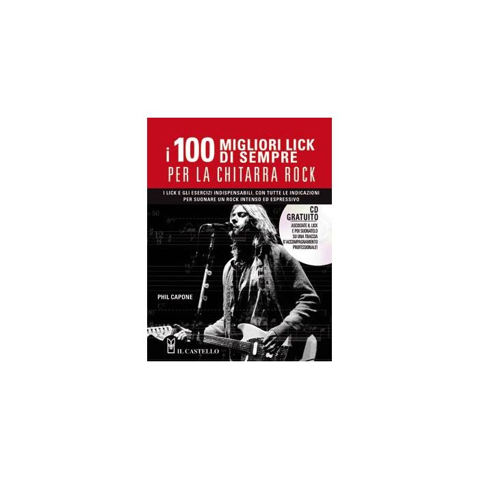 Capone I 100 migliori lick di sempre per la chitarra rock con cd main product photo