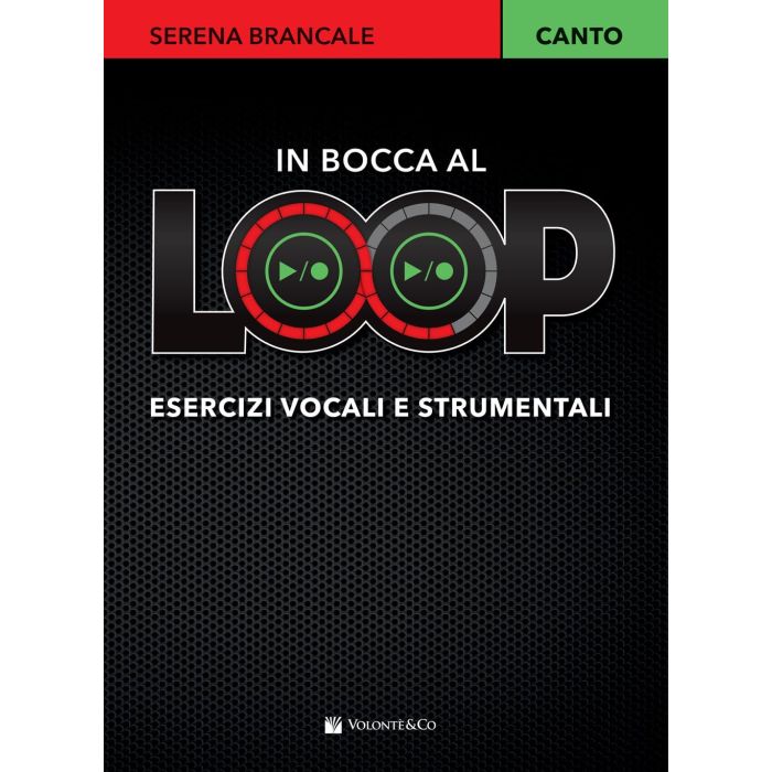 S.Brancale In Bocca al Loop esercizi vocali e strumentali main product photo