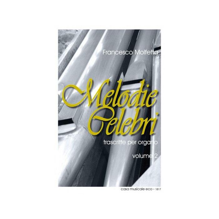 F.Molfetta Melodie Celebri Trascritte per Organo Vol. 2 main product photo