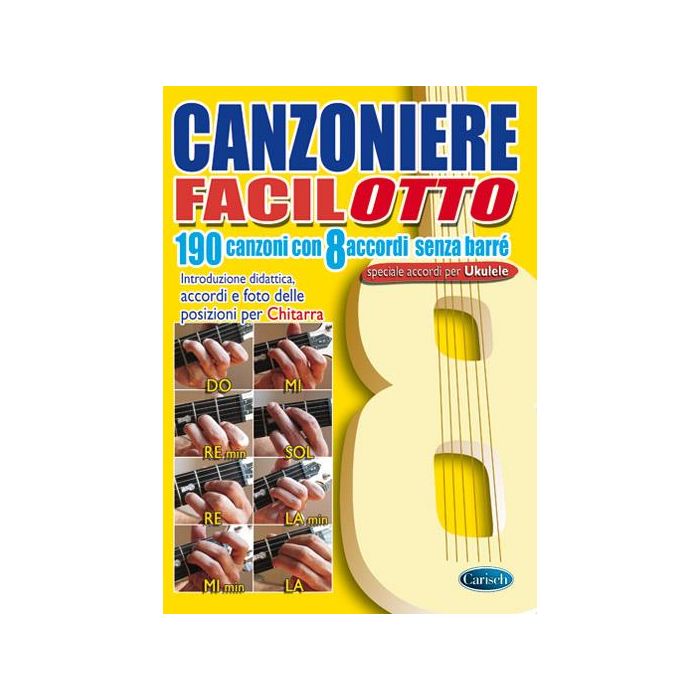 Canzoniere Facilotto 190 canzoni 8 accordi senza barrè main product photo