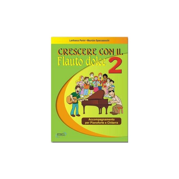 Crescere con il Flauto Dolce 2 Accompagn amento Pianoforte main product photo