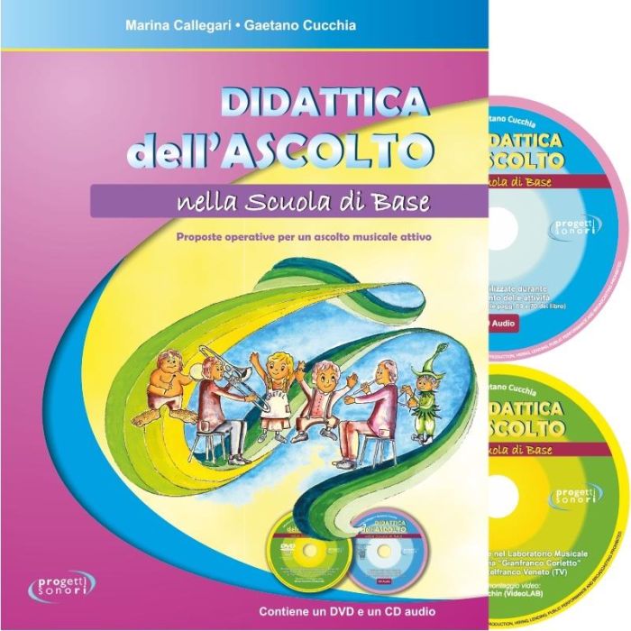 M.Callegari G.Cucchia Didattica dell'Ascolto nella Scuola di Base con Dvd e Cd main product photo