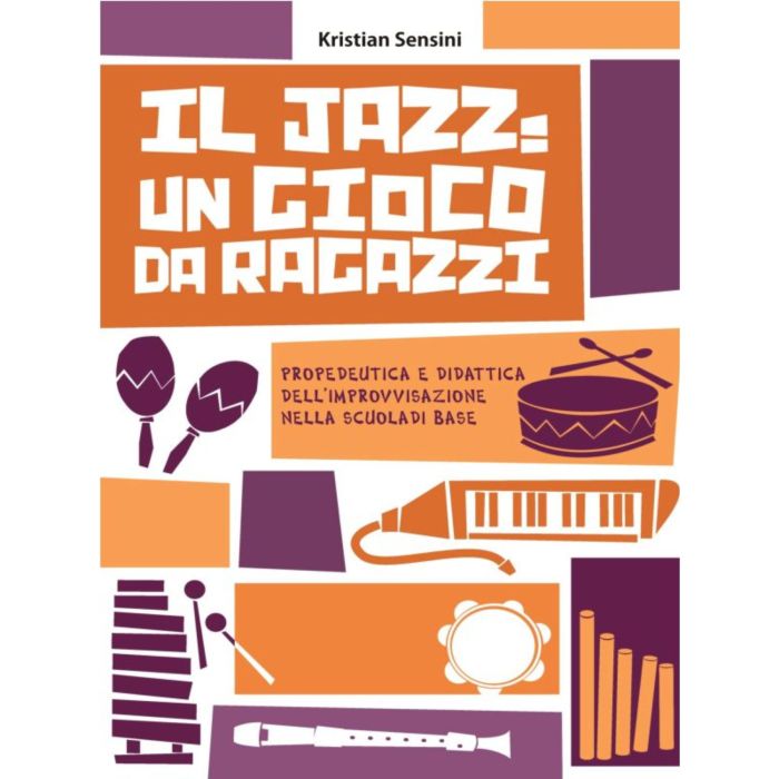 K.Sensini Il Jazz: Un Gioco da Ragazzi main product photo
