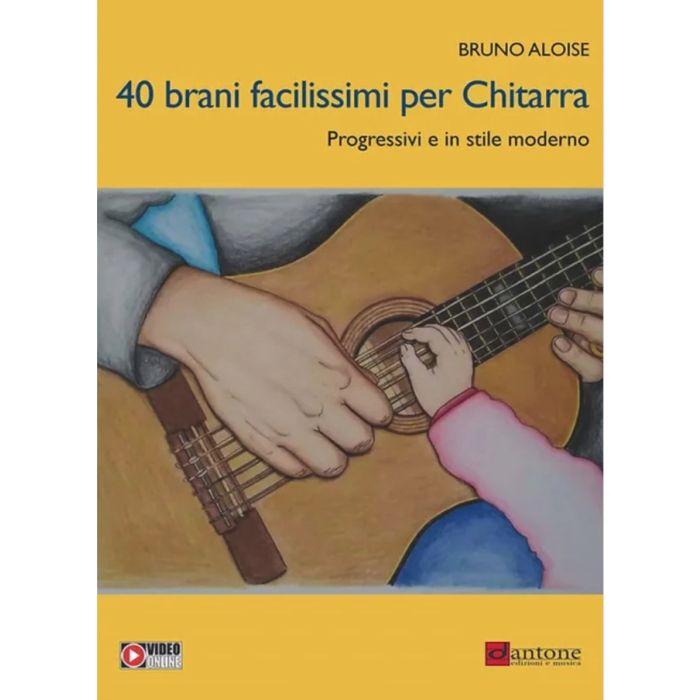 B.Aloise 40 Brani Facilissimi per Chitarra progressivi e in stile moderno main product photo