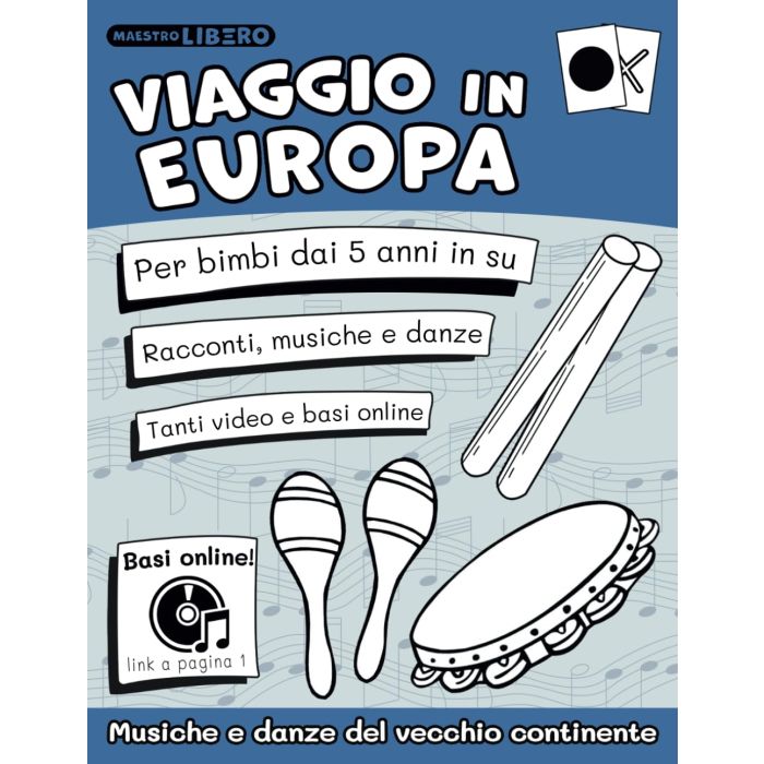 Viaggio in Europa Musiche e danze del vecchio continente Maestro Libero main product photo