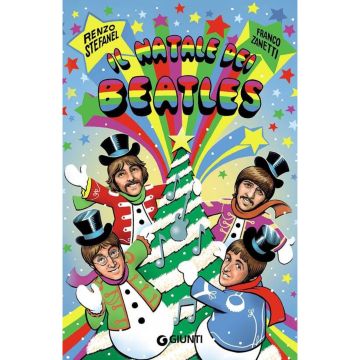 F.Zannetti R.Stefanel Il Natale dei Beatles 