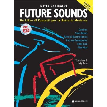 Garibaldi David Future Sound con CD Ed. Italiana