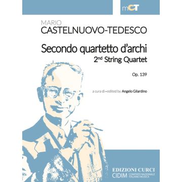 Castelnuovo-Tedesco Secondo quartetto d'archi Op.139