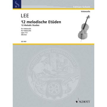 Lee 12 Melodic Studies Opus 113 for violoncello