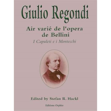G.Regondi Air varié de l'opera de Bellini per Chitarra 