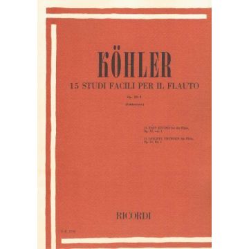 Kohler 15 Studi Facili Op.33 v.1 per Fla uto ed. Ricordi
