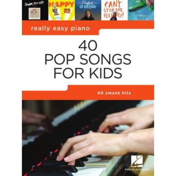 Really Easy Piano: 40 Pop Songs for Kids