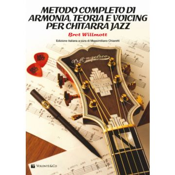 B.Willmott Metodo completo di Armonia, Teoria e Voicing per Chitarra Jazz