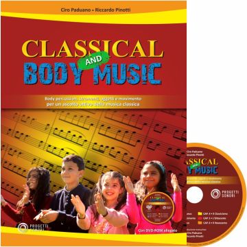 C.Paduano R.Pinotti Classical and Body Music con Dvd