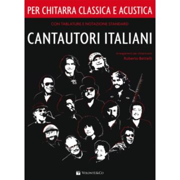 R.Bettelli CANTAUTORI ITALIANI PER CHITARRA CLASSICA E ACUSTICA 