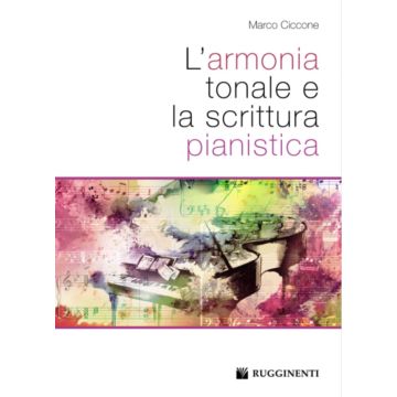 M.Ciccone L'armonia Tonale e la Scrittura pianistica 