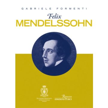 G.Formenti Felix Mendelssohn 