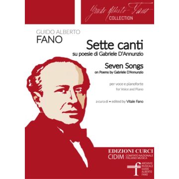 G.A.Fano 7 Canti su Poesie di Gabriele D'Annunzio per voce e pianoforte 