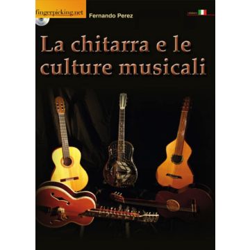 F.Perez La Chitarra e le culture Musicali con CD 