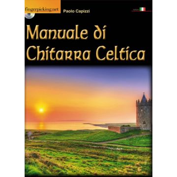 P.Capizzi Manuale di Chitarra Celtica con CD 