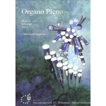C.Ingelse Organo Pleno, Methode Voor Kerkorgel Deel Vol.1