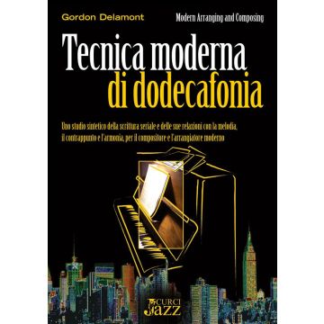 Delamont Tecnica Moderna di Dodecafonia 