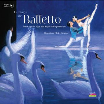 O.Desvaux La magia del balletto con playlist online