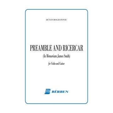 D. Bogdanovic Preamble and Ricercar per violino e chitarra