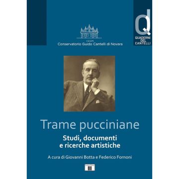 Botta Fornoni Trame pucciniane studi,documenti e ricerche artistiche