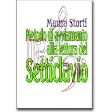 Storti metodo di avviamento alla lettura del setticlavio