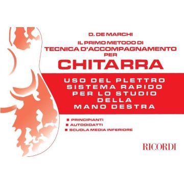 De Marchi Il primo metodo di tecnica d'accompagnamento per chitarra