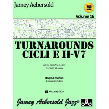 Turnarounds, cicli e II vol. 16 +2 CD trad. Italiana Autore Aebersold Jame