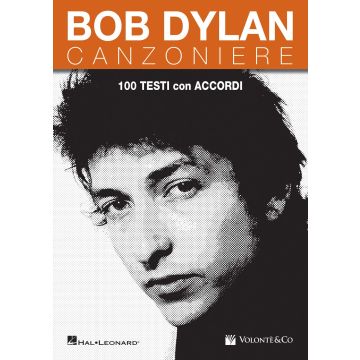 Bob Dylan Canzoniere 100 testi con accordi