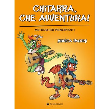 Chitarra che Avventura Metodo per principianti di Monica Paolini