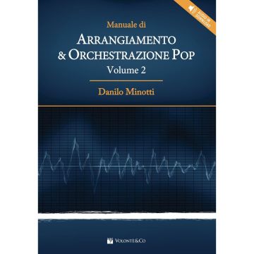 Minotti Manuale di arrangiamento & orchestrazione pop vol.2
