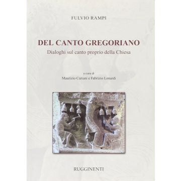 F.Rampi Del Canto Gregoriano Dialoghi sul canto della Chiesa