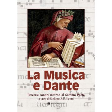 S.Leoni La Musica e Dante Percorsi sonori intorno al Sommo Poeta 
