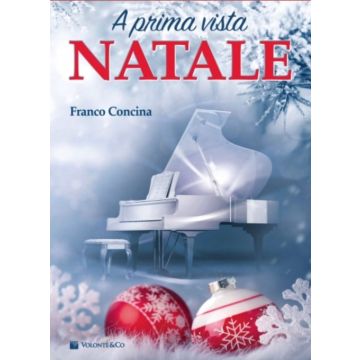 F.Concina Natale a Prima Vista per pianoforte  F.Concina Natale a Prima Vista per pianoforte