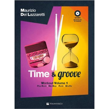 Dei Lazzaretti Maurizio Time & Groove workout vol.1 con cd