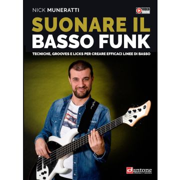Suonare il basso Funk Autore Muneratti Nick