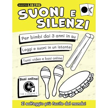 Suoni e Silenzi Il solfeggio più facile del mondo Maestro Libero