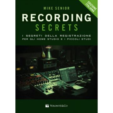 M.Senior Recording Secretz Home studio e piccoli studi