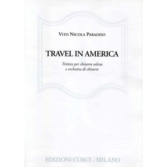 Paradiso Travel in America Trittico per chitarra solista e orchestra di chitarre main product photo