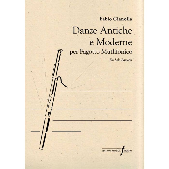 Danze Antiche e Moderne per Fagotto Multifonico Fabio Gianolla main product photo